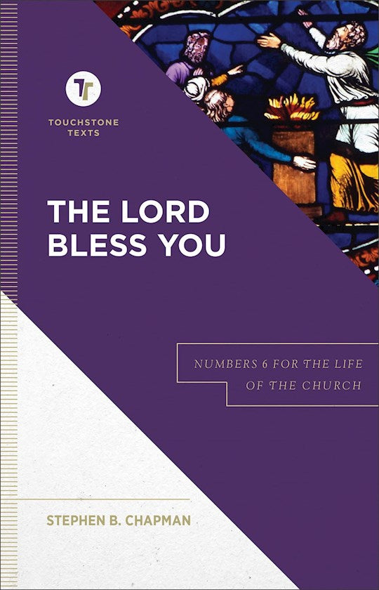 The Lord Bless You (Touchstones Texts)