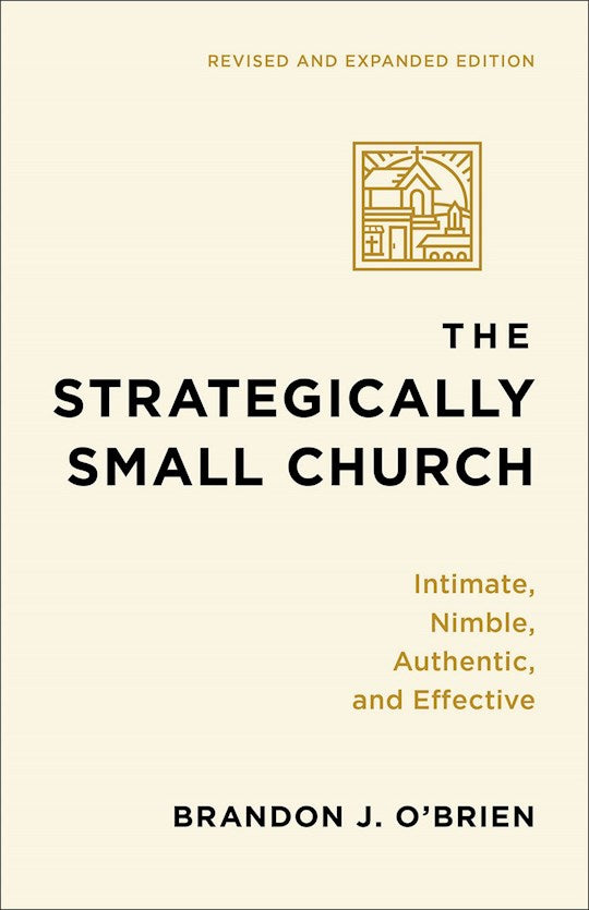 The Strategically Small Church