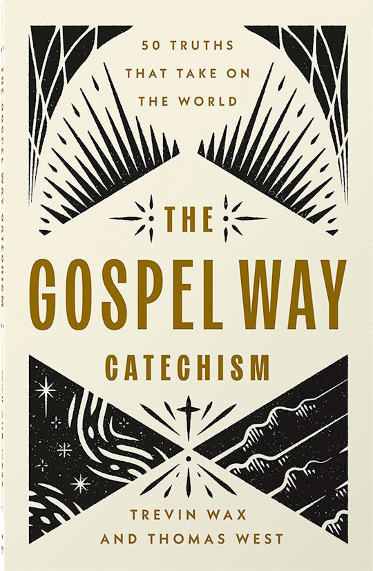 The Gospel Way Catechism