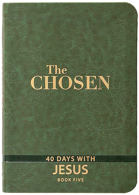 The Chosen Book Five: 40 Days With Jesus