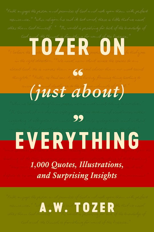 Tozer On (Just About) Everything (Jan 2027)