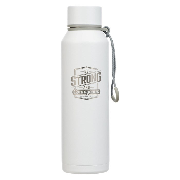 Water Bottle-Be Strong And Courageous (Joshua 1:9)-White Stainless Steel (24 oz)