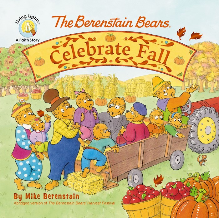 The Berenstain Bears Celebrate Fall (Living Lights)