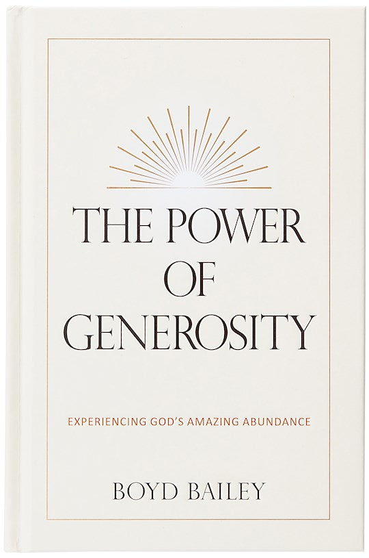 The Power Of Generosity