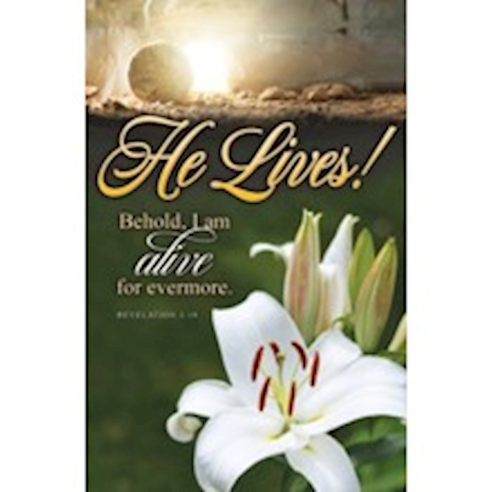 Bulletin-He Lives! (Revelation 1:18 KJV) (Pack Of 100)