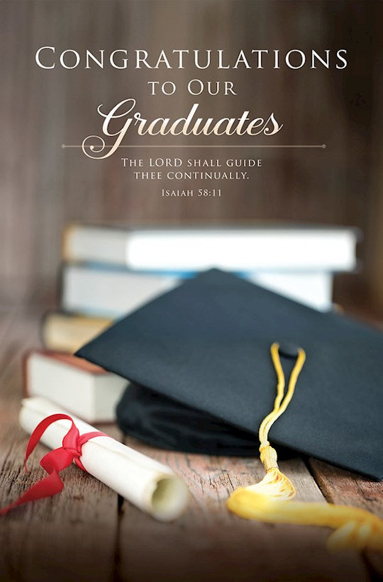 Bulletin-Congratulations To Our Graduates (Isaiah 58:11 KJV) (Pack Of 100)