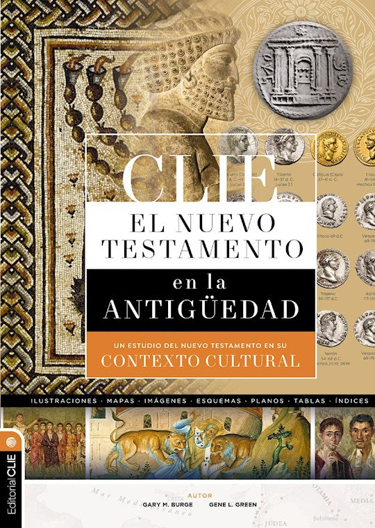 CLIE Nuevo Testamento en la Antigudad (The New Testament In Antiquity)