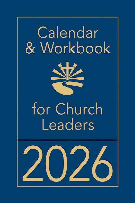 Calendar &amp; Workbook For Church Leaders 2026