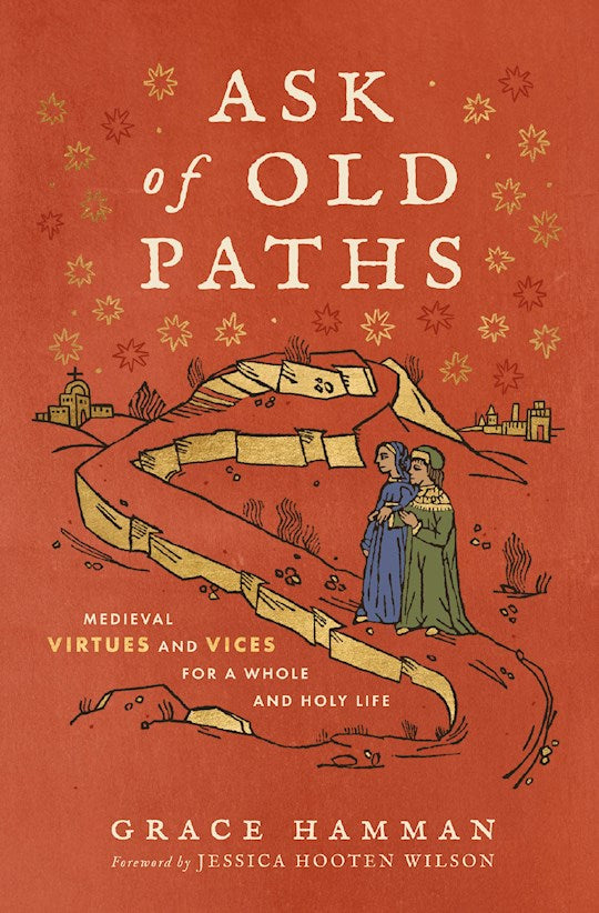 Ask Of Old Paths