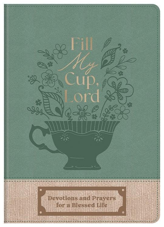 Fill My Cup Lord