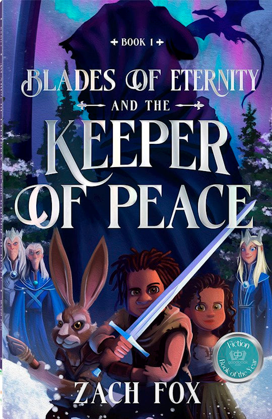 Blades Of Eternity And The Keeper Of Peace (Blades Of Eternity)