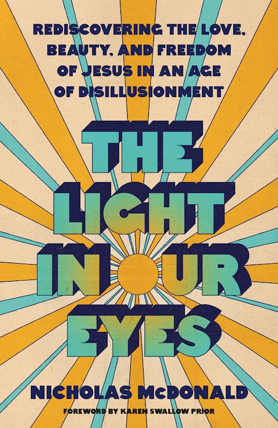 The Light In Our Eyes