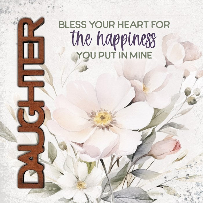 Magnet-Crafted Remindables-Daughter-Bless Your Heart (3.5 Sq)