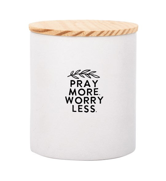 Canister-Pray More Worry Less W/ Lid