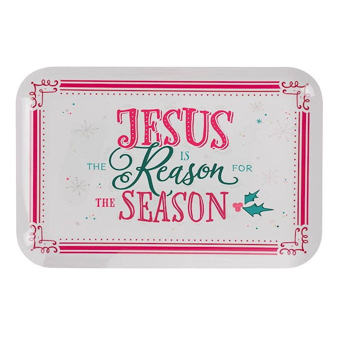 Tray-Melamine-Jesus Is The Reason w/ Gift Box (13.9 x 9.1)