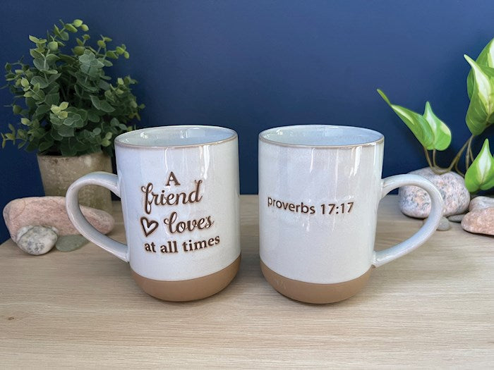 Mug-Scripture-A Friend Loves At All Times (Proverbs 17:17) (18 Oz)