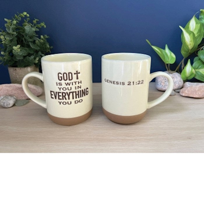 Mug-Scripture-God Is With You In Everything You Do (Genesis 21:22) (18 Oz)