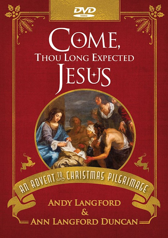DVD-Come Thou Long Expected Jesus