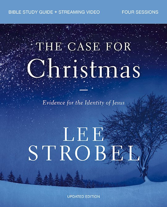 The Case For Christmas Bible Study Guide + Streaming Video (Updated Edition)