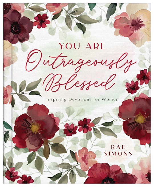 You Are Outrageously Blessed