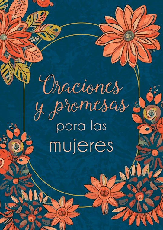 Oraciones y Promesas para las Mujeres (Prayers And Promises For Women)
