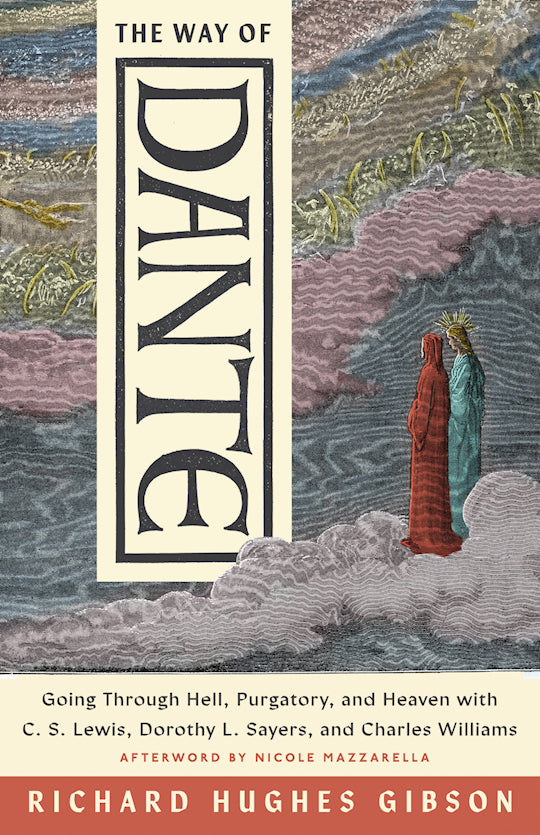 The Way Of Dante (Hansen Lectureship Series)