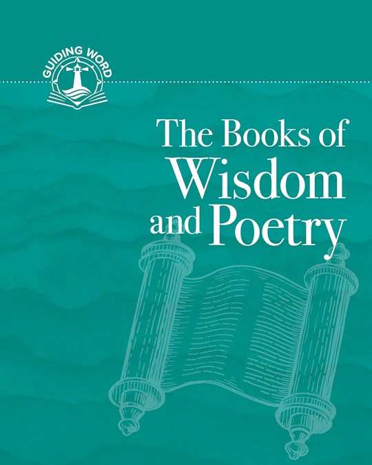 THE Books Of Wisdom And Poetry (Guiding Word Volume 3)