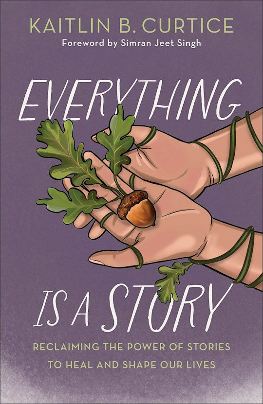Everything Is A Story