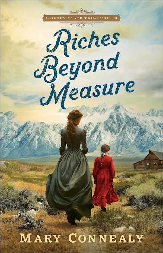 Riches Beyond Measure (Golden State Treasures 