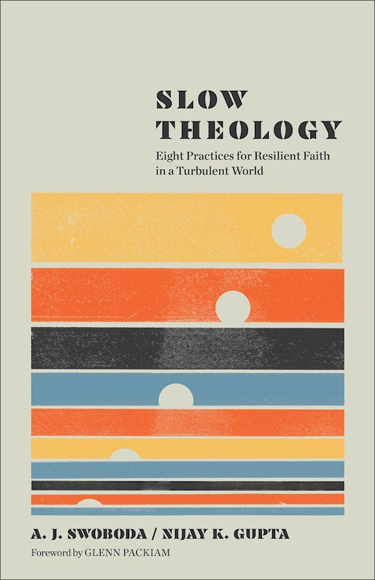 Slow Theology