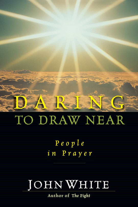 Daring To Draw Near