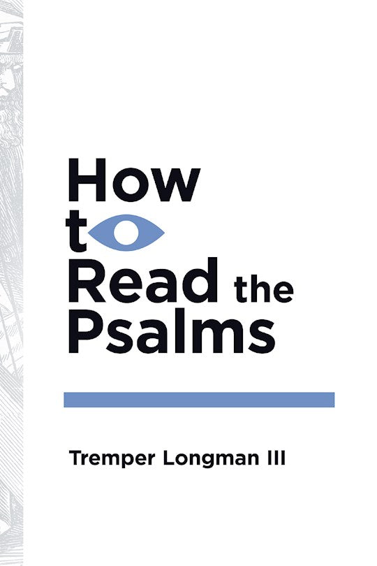 How To Read The Psalms