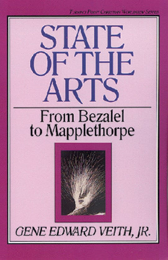 State Of The Arts (Turning Point Christian Worldview 