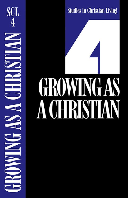 Growing As A Christian (Studies In Christian Living 