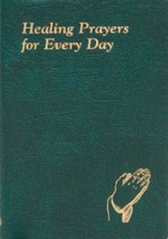 Healing Prayers For Every Day