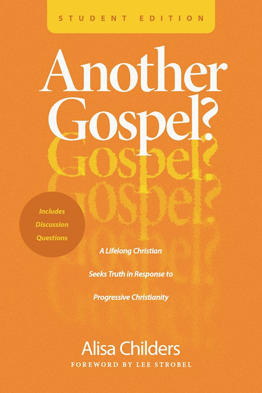 Another Gospel? Student Edition