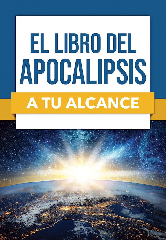 El Libro Del Apocalipsis A Tu Alcance (The Book Of Revelations At Your Fingertips)