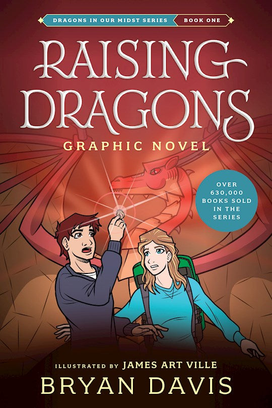 Raising Dragons Graphic Novel (Dragons In Our Midst)