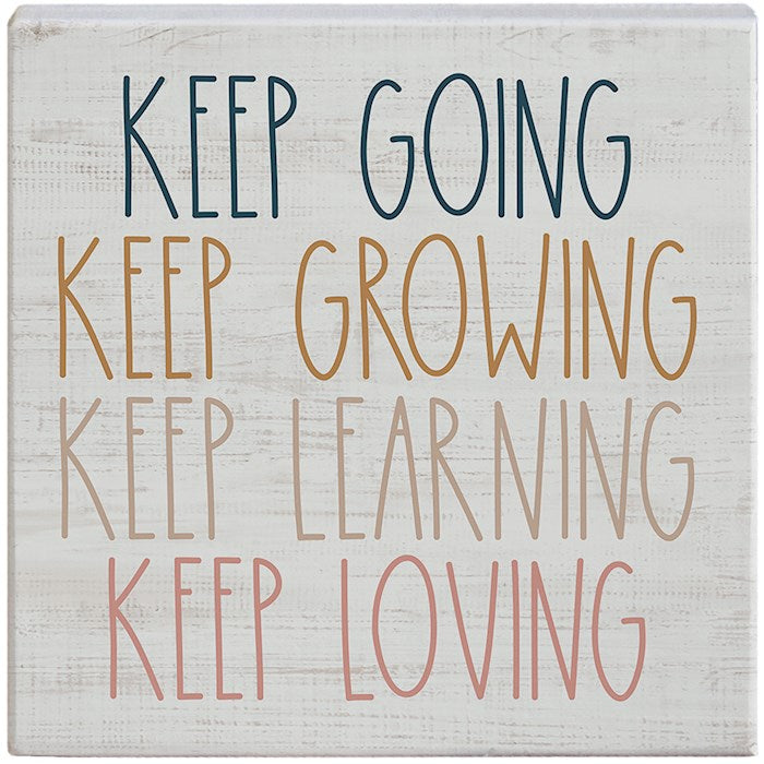 Small Talk Square-Keep Going Keep Growing (5.25" x 5.25")