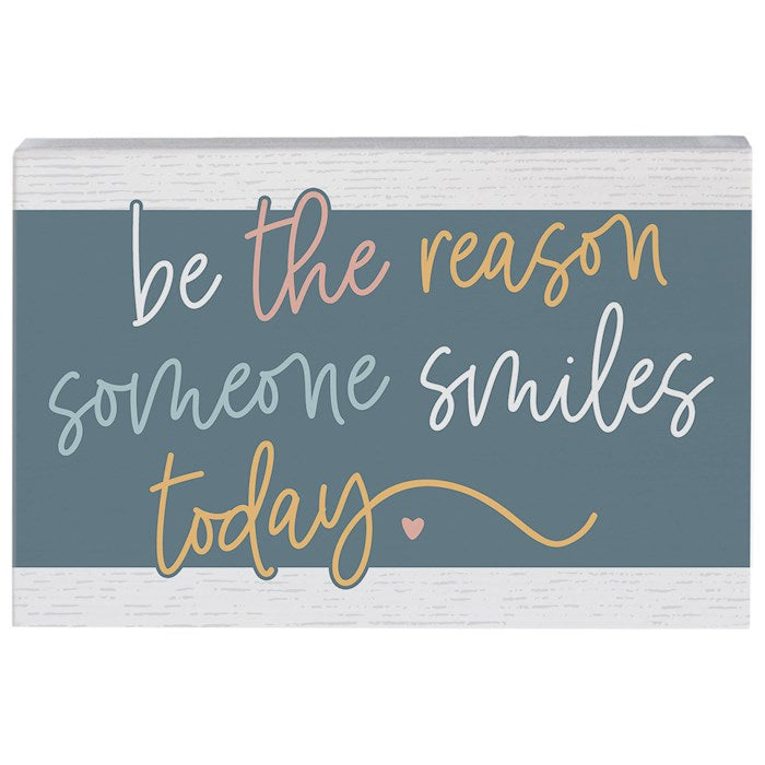 Small Talk Rectangle-The Reason Someone Smiles (5.25" x 3.5")