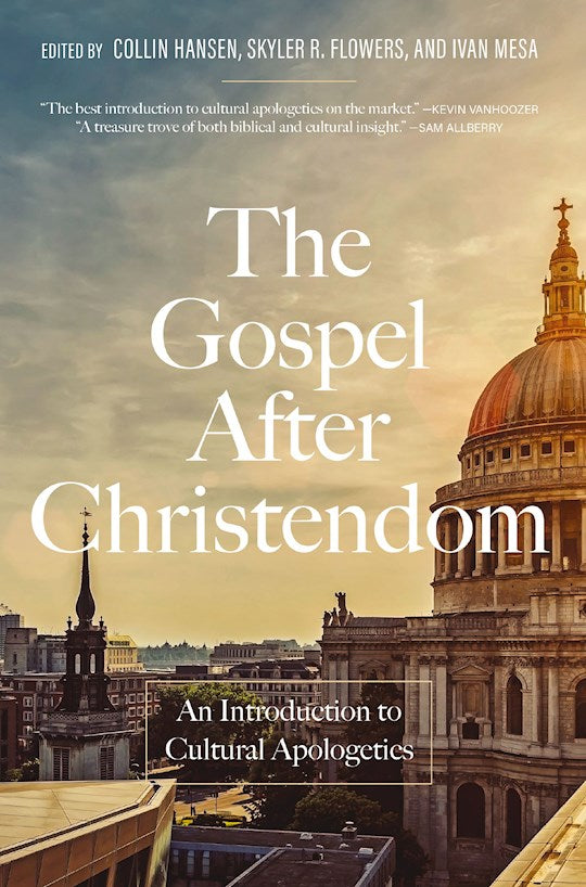 The Gospel After Christendom
