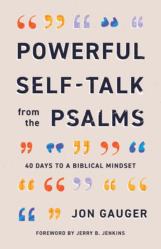 Powerful Self-Talk From The Psalms