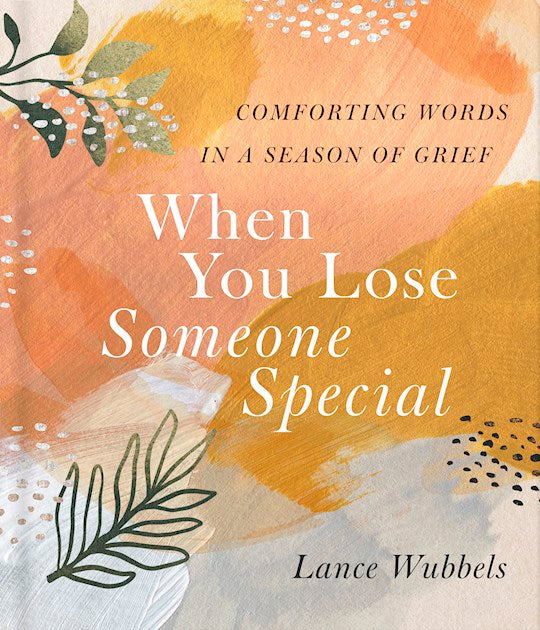 When You Lose Someone Special