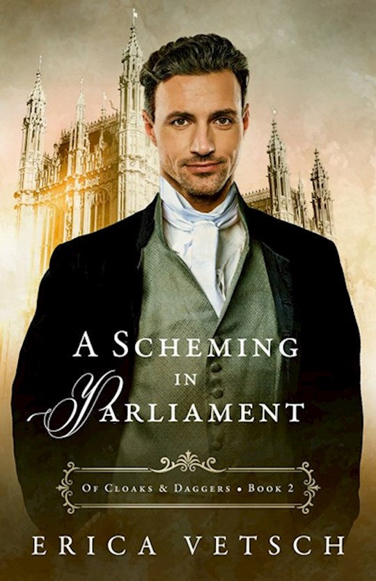 A Scheming In Parliament (Of Cloaks &amp; Daggers 