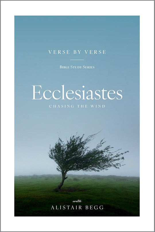 Verse By Verse Through Ecclesiastes