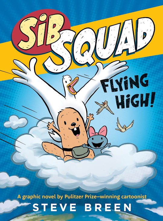 Sib Squad: Flying High!-Hardcover