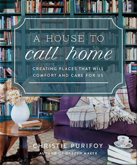 A House To Call Home