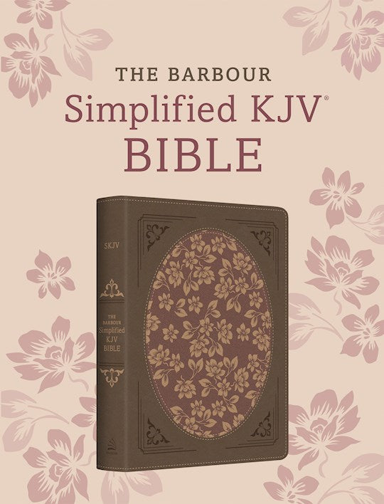 KJV The Barbour Simplified Bible: Deluxe Edition-Brown &amp; Rose Floral Inset