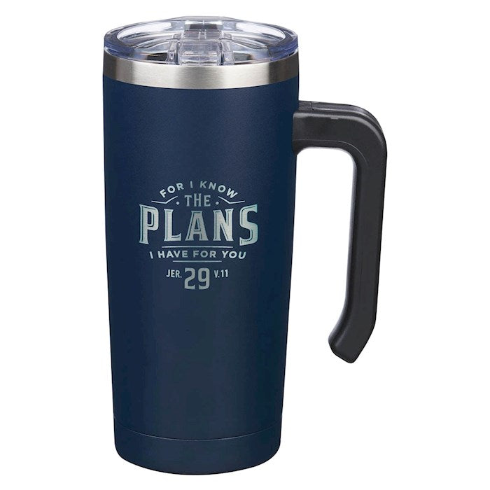 Travel Mug-For I Know The Plans  (Stainless Steel)