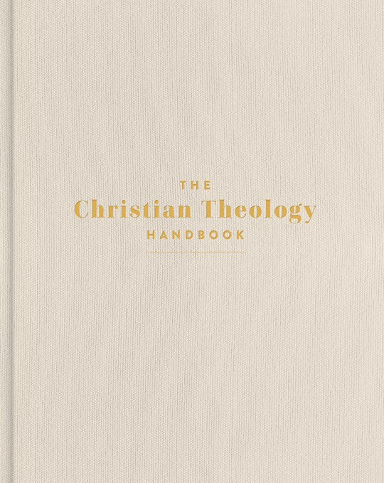 The Christian Theology Handbook-Cream Cloth Over Board